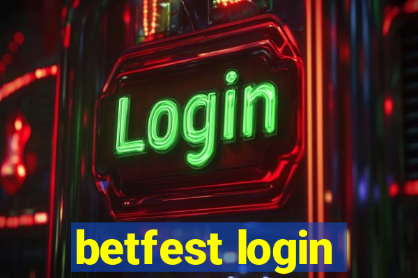 betfest login