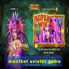 mostbet aviator game