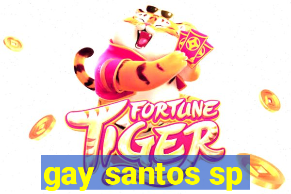 gay santos sp