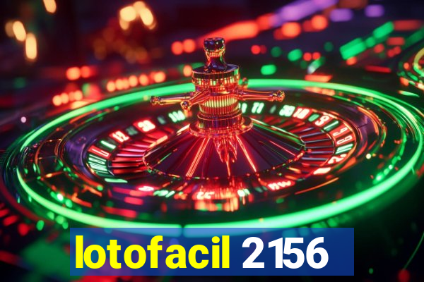 lotofacil 2156