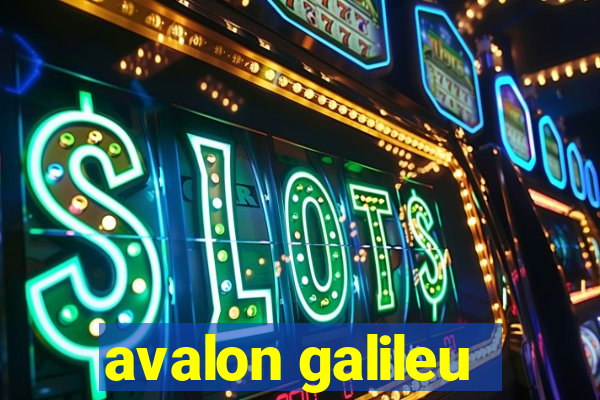 avalon galileu