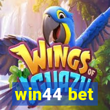 win44 bet