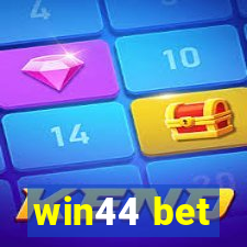 win44 bet