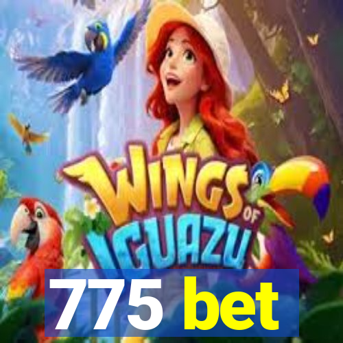 775 bet