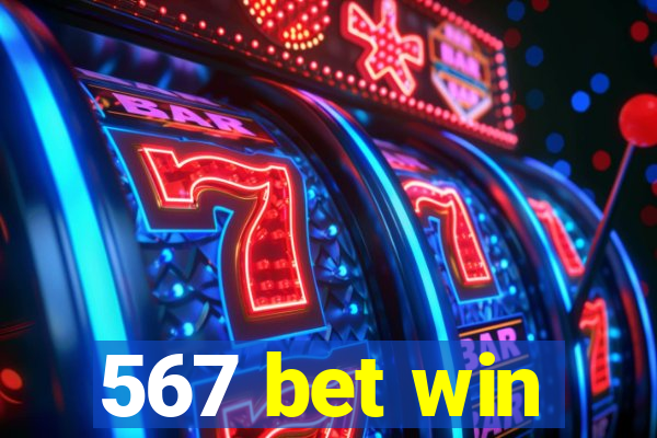 567 bet win