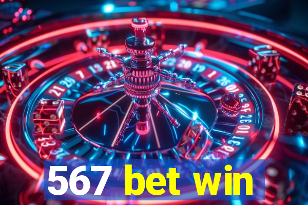 567 bet win