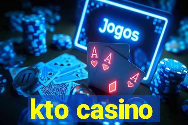 kto casino