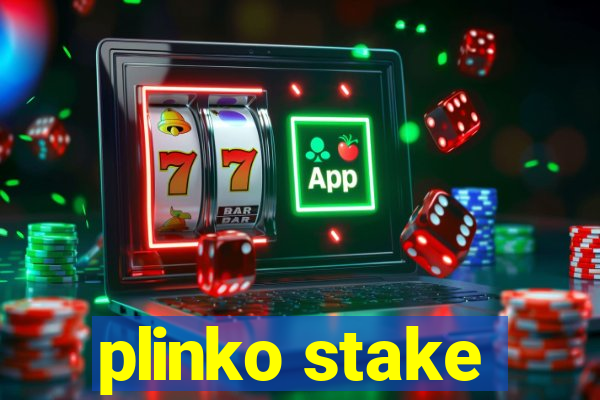 plinko stake