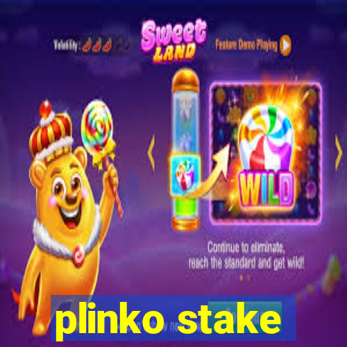 plinko stake