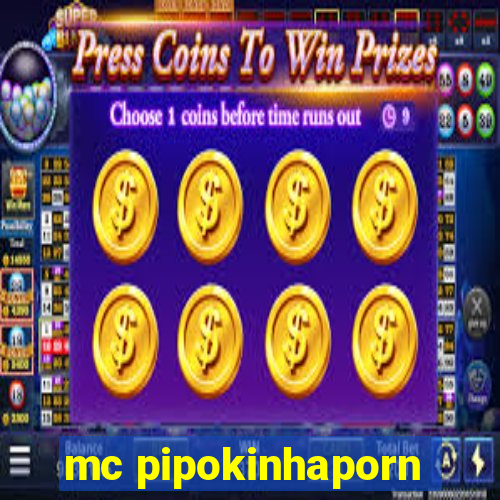 mc pipokinhaporn