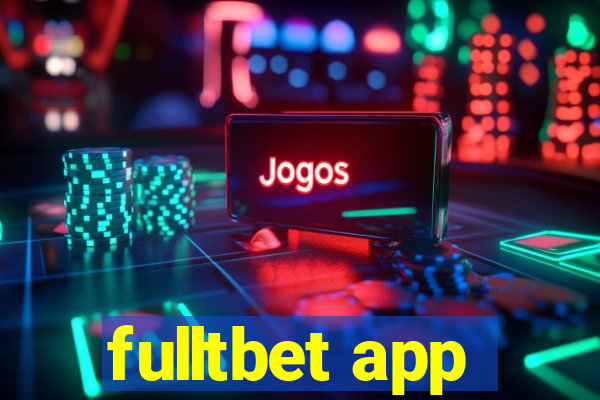 fulltbet app