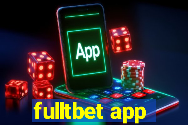 fulltbet app