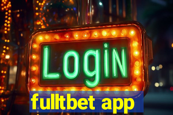 fulltbet app