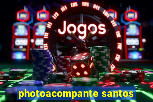 photoacompante santos