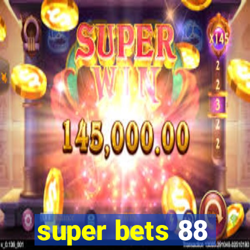 super bets 88