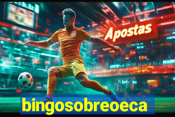 bingosobreoeca