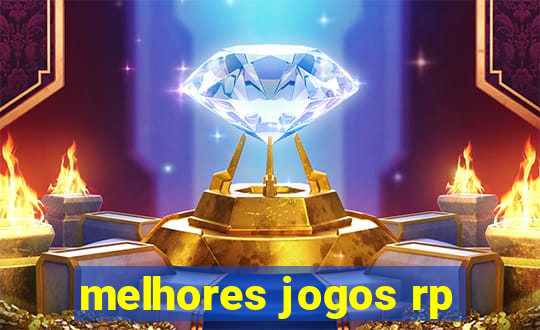 melhores jogos rp