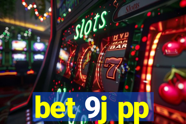 bet 9j pp