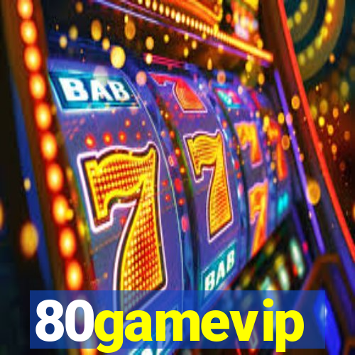 80gamevip