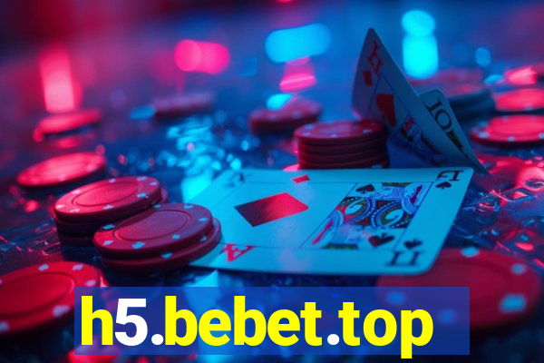 h5.bebet.top