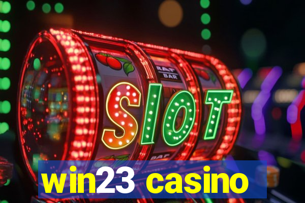 win23 casino