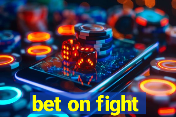 bet on fight