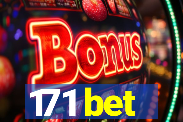 171 bet