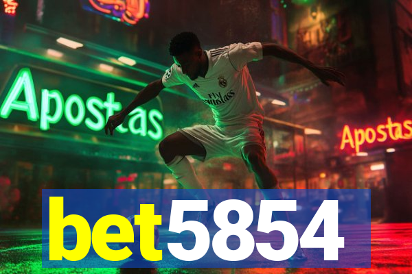 bet5854