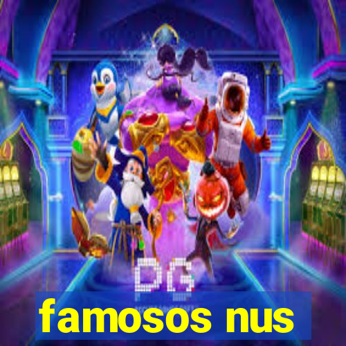 famosos nus