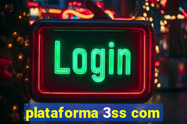 plataforma 3ss com