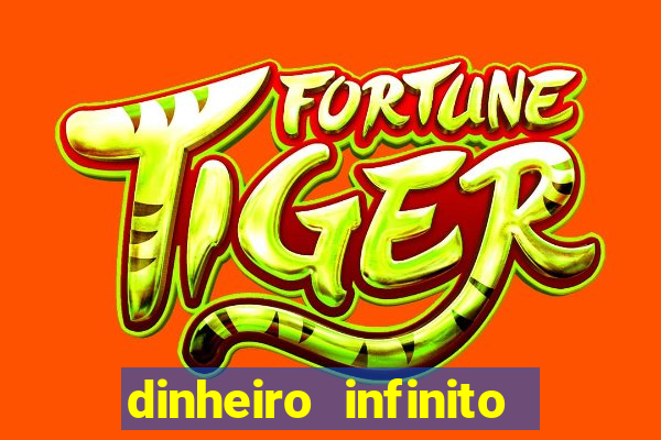 dinheiro infinito fortune tiger