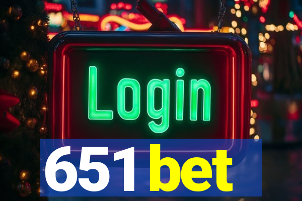 651 bet