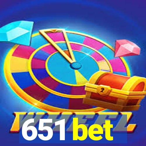 651 bet