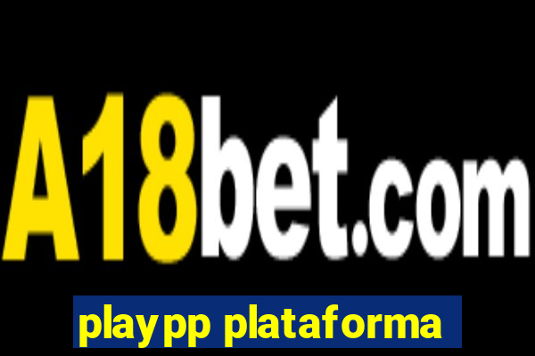 playpp plataforma