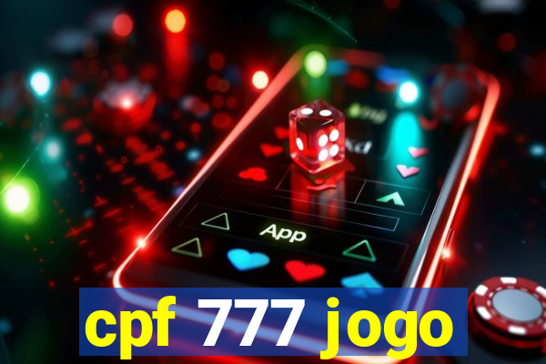 cpf 777 jogo