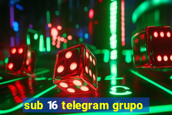 sub 16 telegram grupo