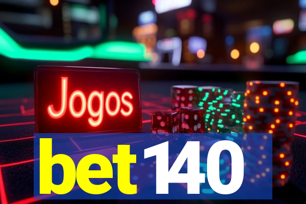 bet140