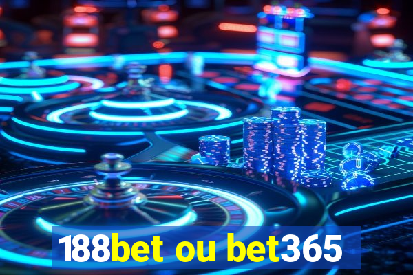 188bet ou bet365