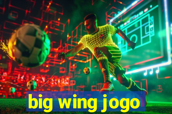 big wing jogo