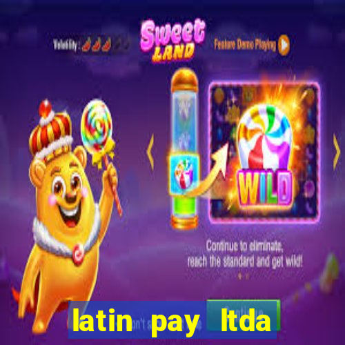 latin pay ltda jogos online