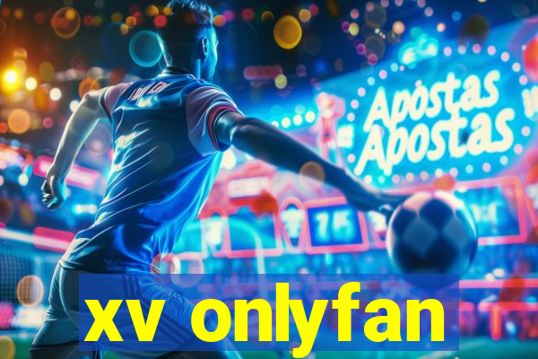 xv onlyfan