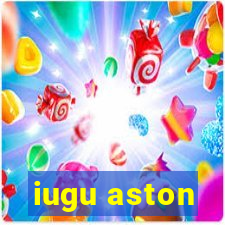 iugu aston