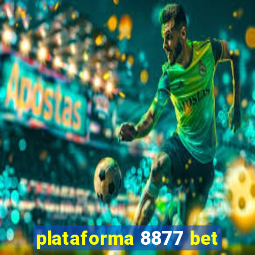 plataforma 8877 bet