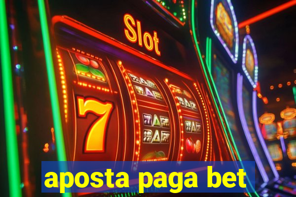 aposta paga bet