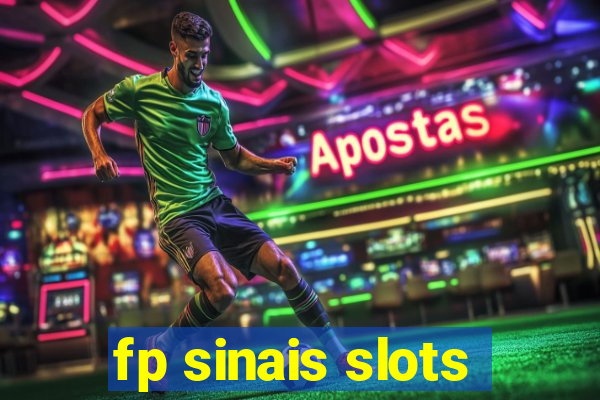 fp sinais slots