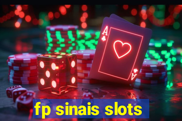 fp sinais slots