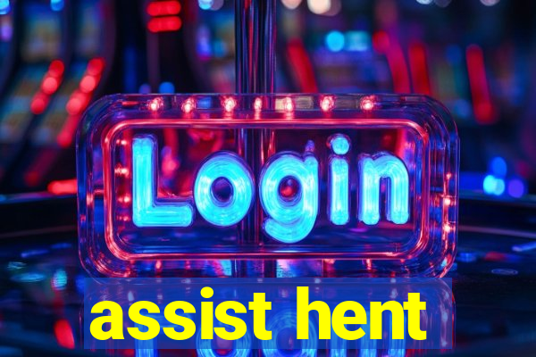 assist hent