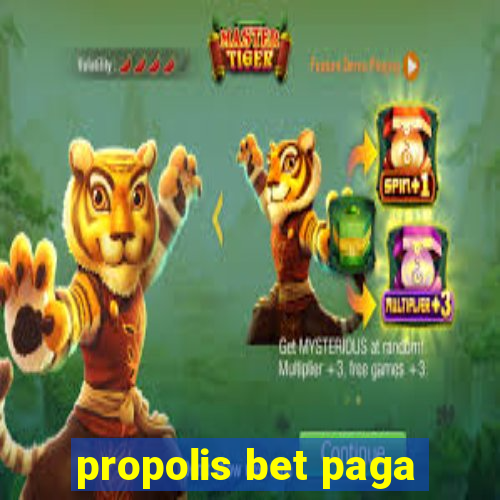 propolis bet paga