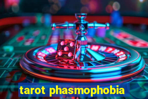 tarot phasmophobia