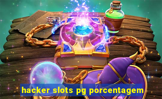 hacker slots pg porcentagem